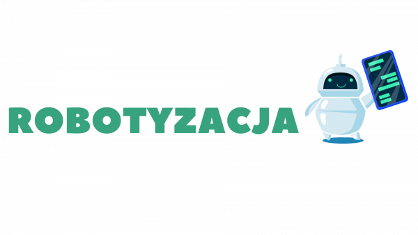 Robotyzacja procesów biznesowych